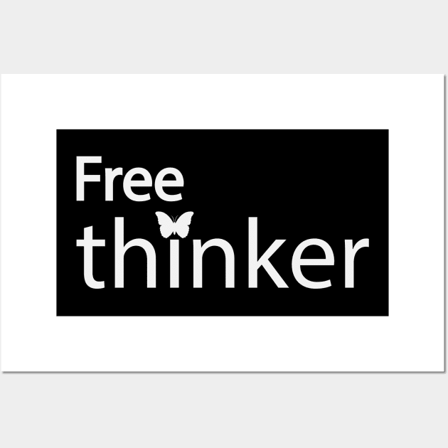 Free thinker artistic text design Wall Art by BL4CK&WH1TE 